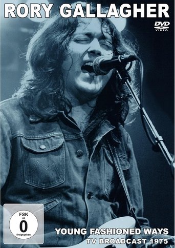 Poster of Rory Gallagher-Young Fashioned Ways (TV Broadcast 1975)