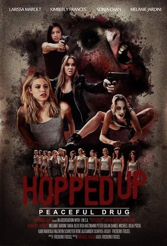 Poster of Hopped Up - Friedliche Droge