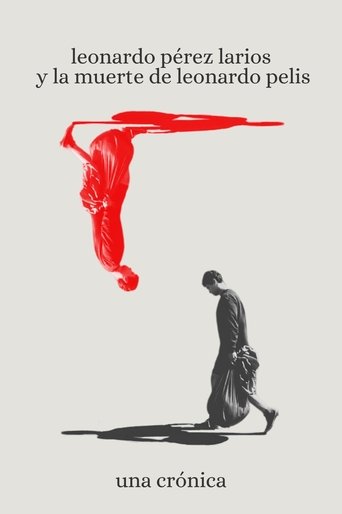 Poster of leonardo pérez larios y la muerte de leonardo pelis: una crónica