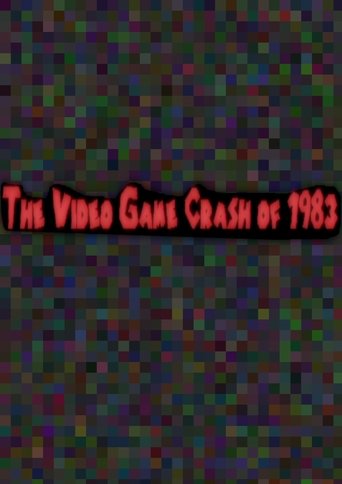 Poster of The Video Game Crash of 1983