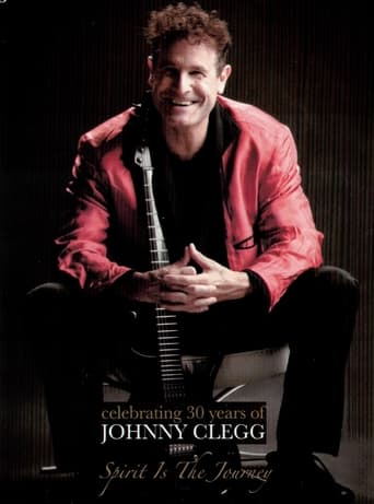 Poster of Celebrating 30 Years of Johnny Clegg: Spirit is the Journey