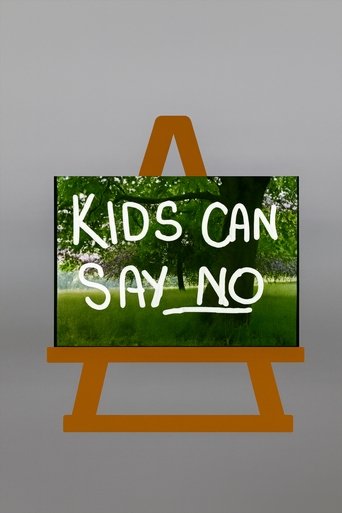 Poster of Kids Can Say No