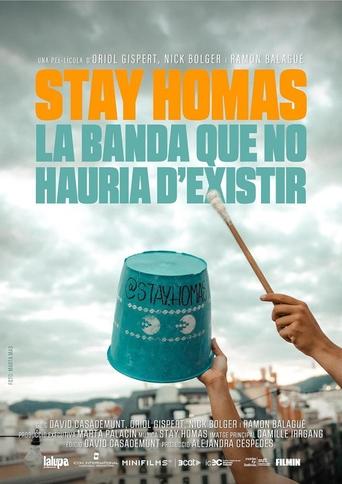 Poster of Stay Homas. The Band That Shouldn’t Exist