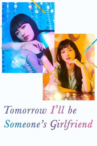 Poster of Tomorrow, I'll Be Someone's Girlfriend