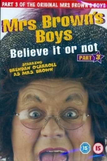 Poster of Mrs. Brown's Boys: Believe It or Not