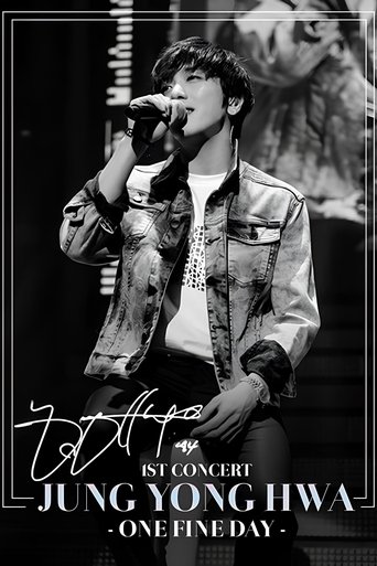 Poster of JUNG YONG HWA CONCERT TOUR ~One Fine Day~