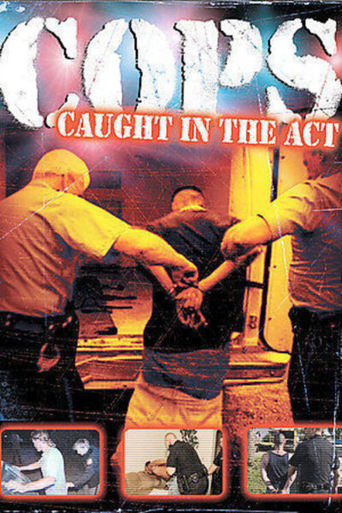 Poster of Cops: Caught in the Act