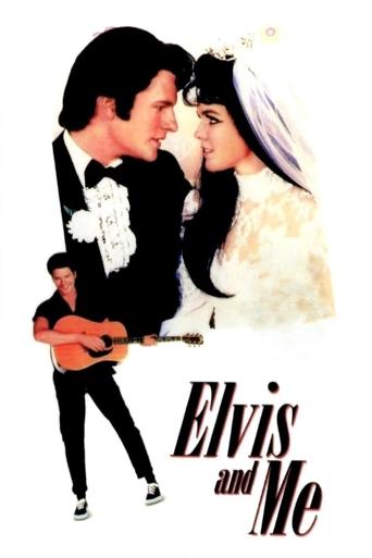 Poster of Elvis and Me