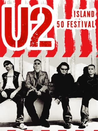 Poster of U2 - Island 50 Festival: Live