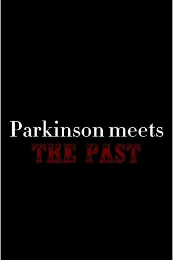 Poster of Parkinson meets the Past