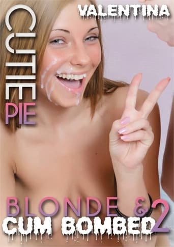 Poster of Blonde & Cum Bombed 2