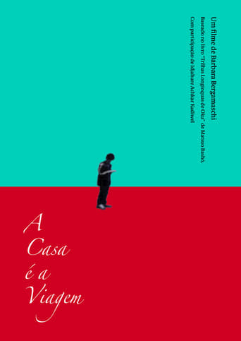 Poster of A Casa é a Viagem