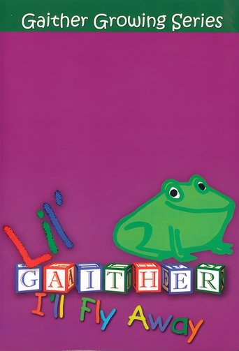 Poster of Lil Gaither: I'll Fly Away