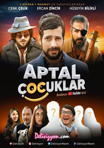 Poster of Aptal Çocuklar