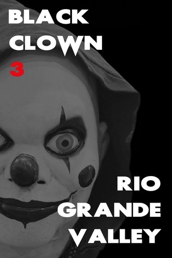 Poster of Black Clown 3: Rio Grande Valley