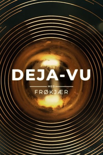 Poster of Deja-vu med Frøkjær