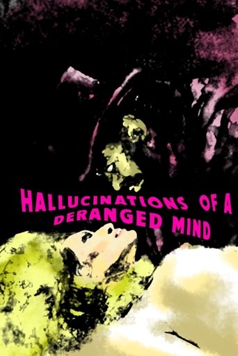 Poster of Hallucinations of a Deranged Mind