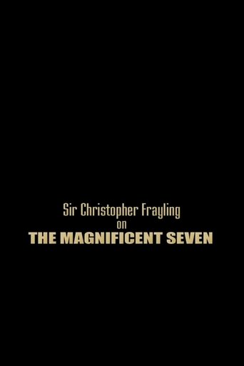 Poster of Sir Christopher Frayling On 'The Magnificent Seven'