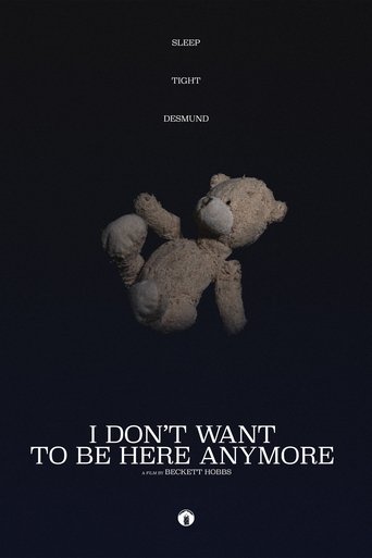 Poster of I Don't Want to Be Here Anymore