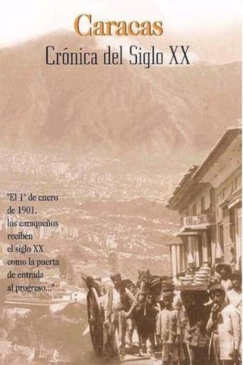 Poster of Caracas, crónica del siglo XX