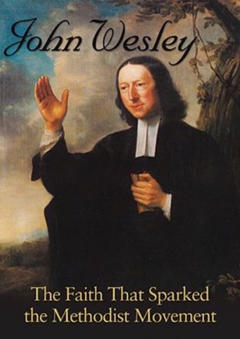 Poster of John Wesley: The Faith That Sparked the Methodist Movement