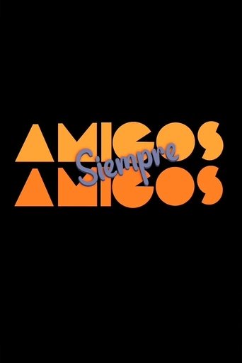 Poster of Amigos siempre amigos