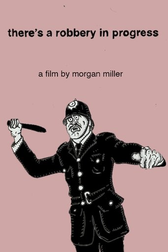 Poster of There's a Robbery in Progress
