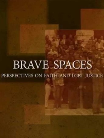 Poster of Brave Spaces: Perspectives on Faith and LGBT Justice