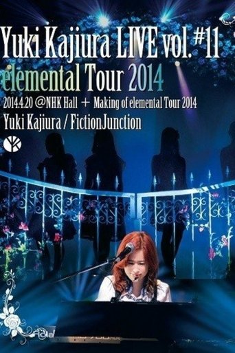 Poster of 梶浦由記 - Yuki Kajiura LIVE vol.#11 elemental Tour 2014.4.20@NHK Hall + Making of elemental Tour 2014 (Yuki Kajiura/FictionJunction