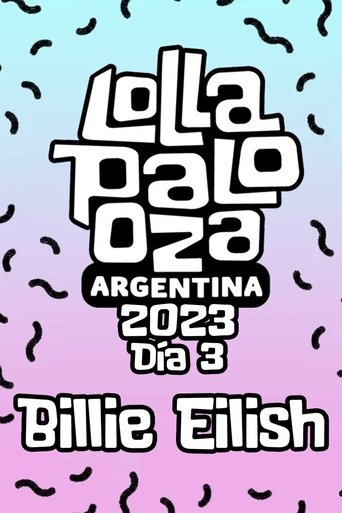 Poster of Billie Eilish: Live at Lollapalooza Argentina