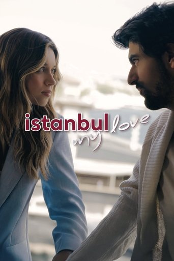 Poster of Istanbul My Love