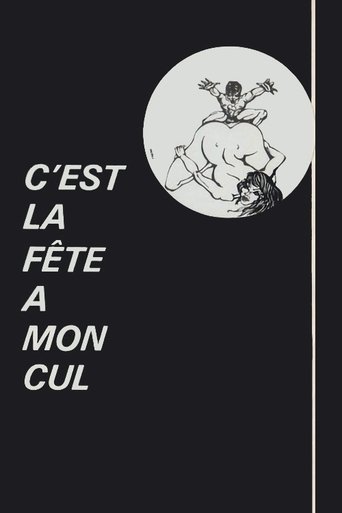 Poster of C'est la fête à mon cul