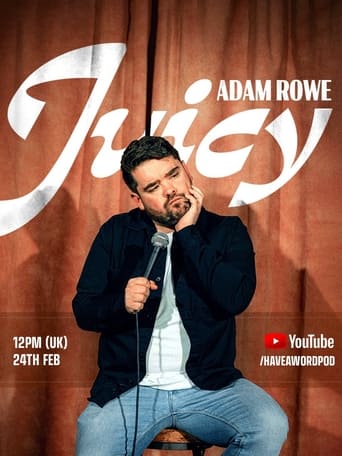 Poster of Adam Rowe: Juicy