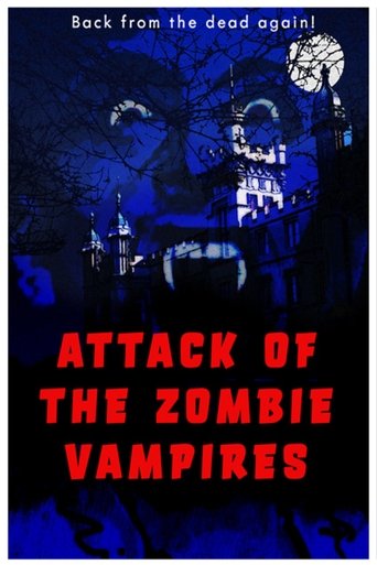 Poster of Attack of the Zombie Vampires