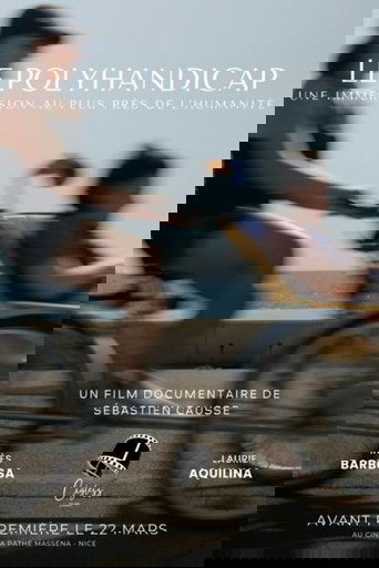Poster of Le Polyhandicap : Une immersion au plus près de l'humanité