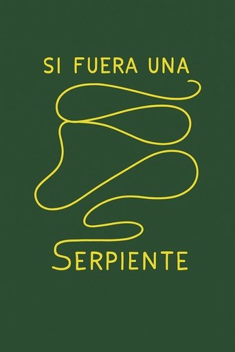Poster of Si fuera una serpiente