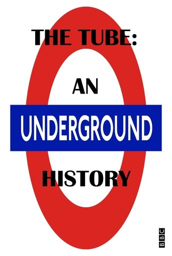 Poster of The Tube: An Underground History