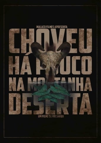 Poster of Choveu Há Pouco Na Montanha Deserta