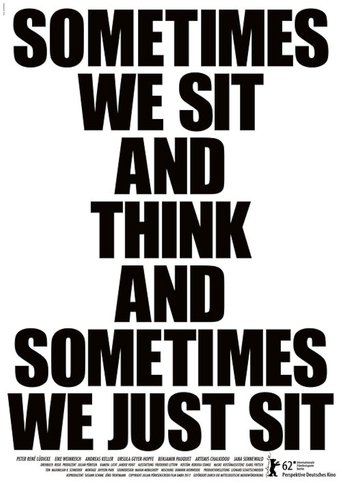 Poster of Sometimes We Sit and Think and Sometimes We Just Sit