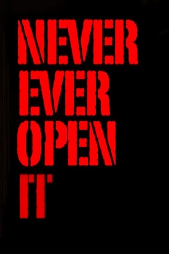 Poster of Never Ever Open It