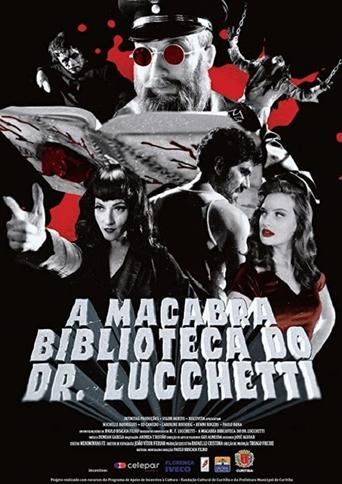 Poster of Dr. Lucchetti's Macabre Atheneum