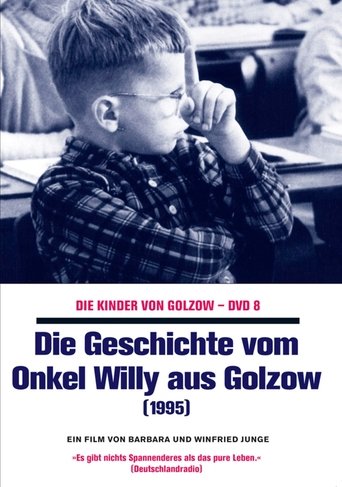 Poster of Die Geschichte vom Onkel Willy aus Golzow