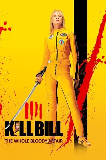 Poster of Kill Bill: The Whole Bloody Affair