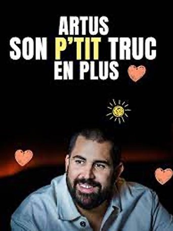 Poster of Artus : Son p'tit truc en plus
