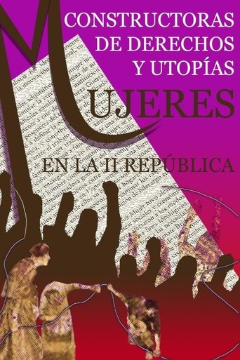Poster of Mujeres en la II República: constructoras de derechos y utopías