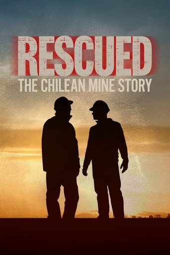 Poster of Rescued: The Chilean Miners Story