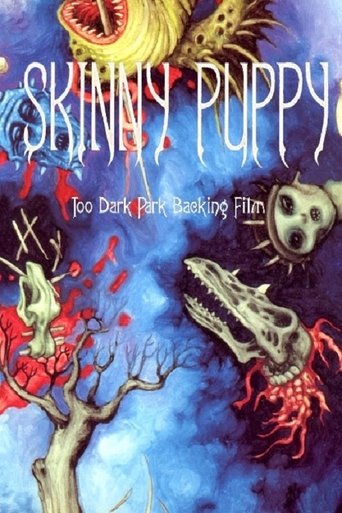 Poster of Skinny Puppy: Too Dark Park Backing Film