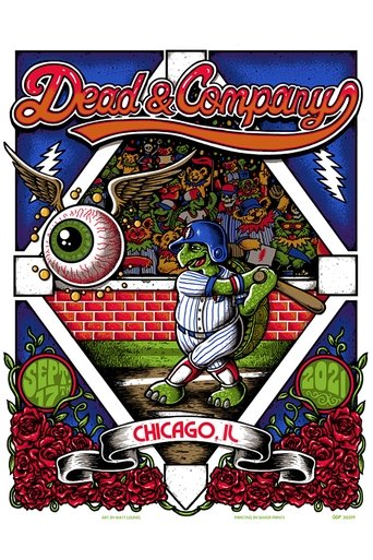 Poster of Dead & Company: 2021-09-17 Wrigley Field, Chicago, IL