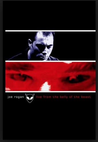 Poster of Joe Rogan: Live from the Belly of the Beast