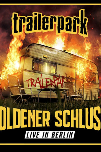 Poster of Trailerpark: Goldener Schluss (Live in Berlin)